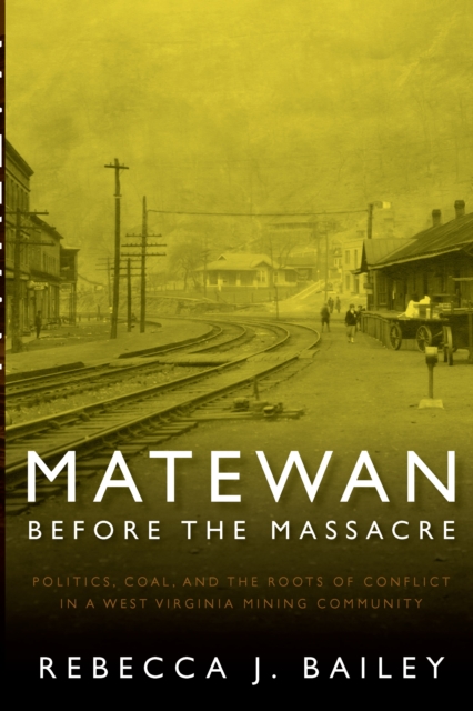 Matewan Before the Massacre