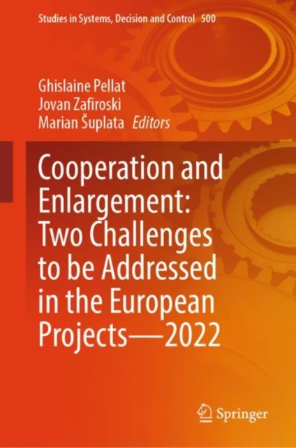 Cooperation and Enlargement: Two Challenges to be Addressed in the European Projects-2022