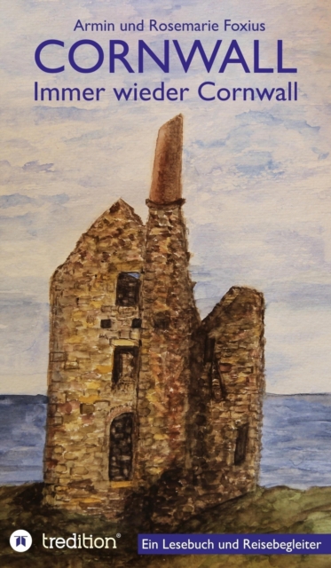 Cornwall -- Immer wieder Cornwall