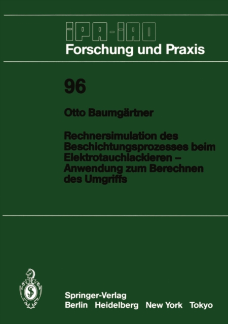 Rechnersimulation des Beschichtungsprozesses beim — Elektrotauchlackieren Anwendung zum Berechnen des Umgriffs