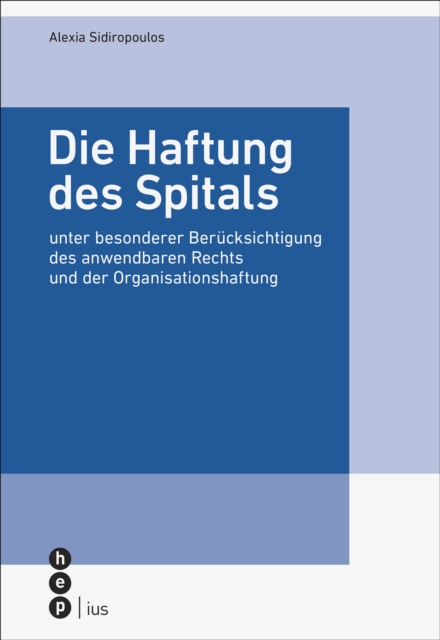 Die Haftung des Spitals