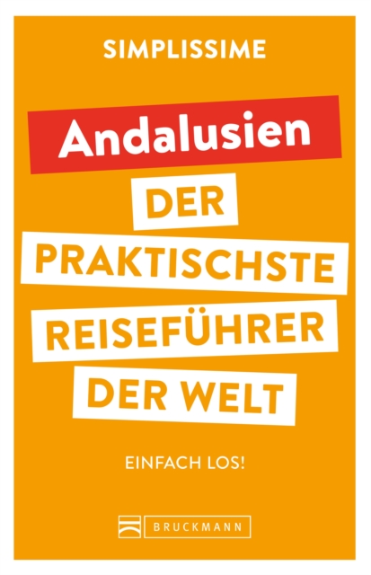 SIMPLISSIME – der praktischste Reiseführer der Welt Andalusien