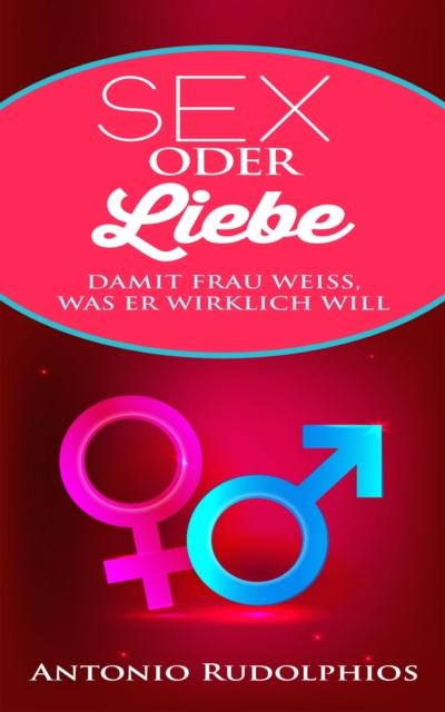 Sex oder Liebe
