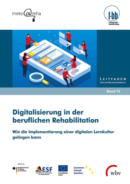 Digitalisierung in der beruflichen Rehabilitation
