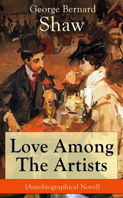 Love Among The Artists (Autobiographical Novel)