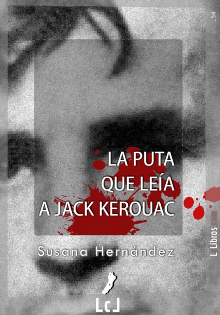 La puta que leia a Jack Kerouac