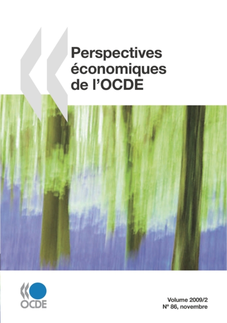 Perspectives economiques de l'OCDE, Volume 2009 Numero 2