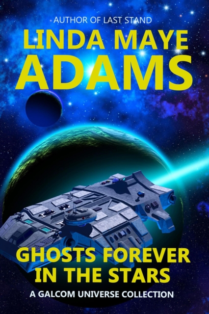 Ghosts Forever in the Stars