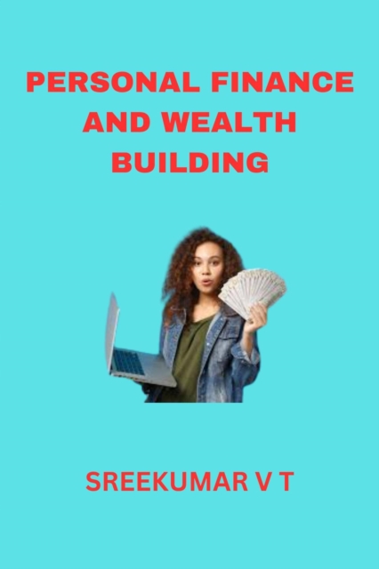 Personal Finance and Wealth Building