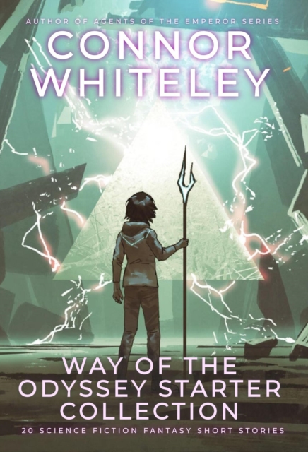 Way Of The Odyssey Starter Collection: 20 Science Fiction And Fantasy Short Stories