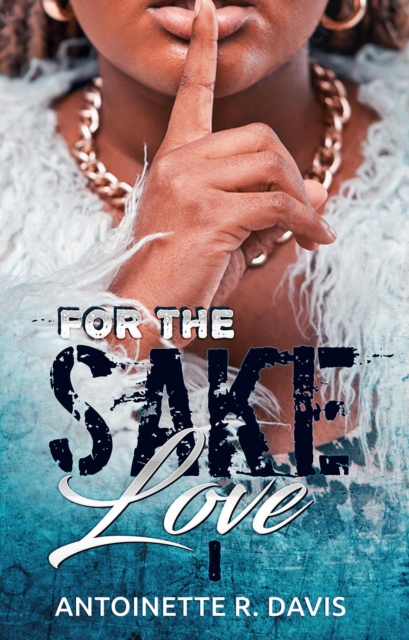 For The Sake of Love I