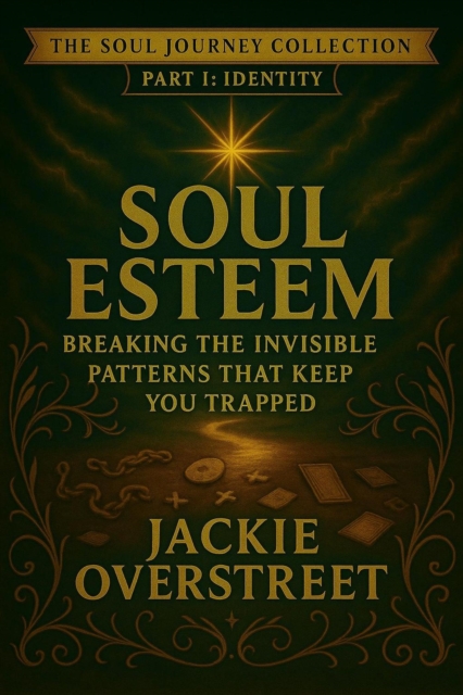 Soul Esteem, Breaking the Invisible Patters That Keep You Trapped
