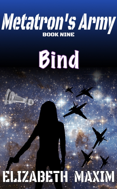 Bind (Metatron's Army, Book 8)