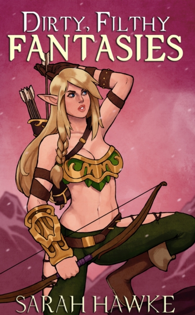 Dirty, Filthy Fantasies Collection