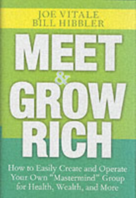 Meet and Grow Rich