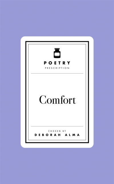 Poetry Prescription:  Comfort