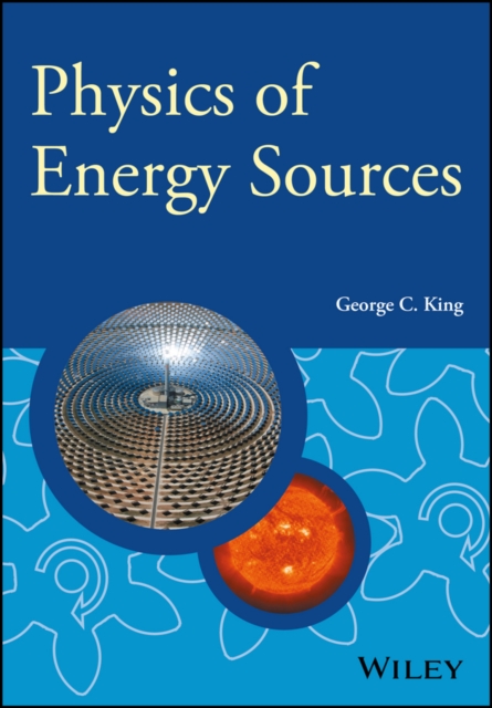 Physics of Energy Sources