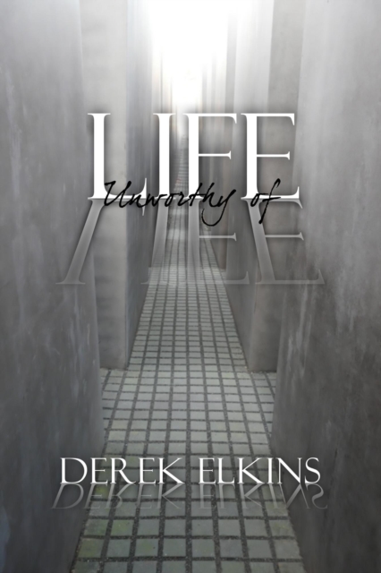 Life Unworthy of Life