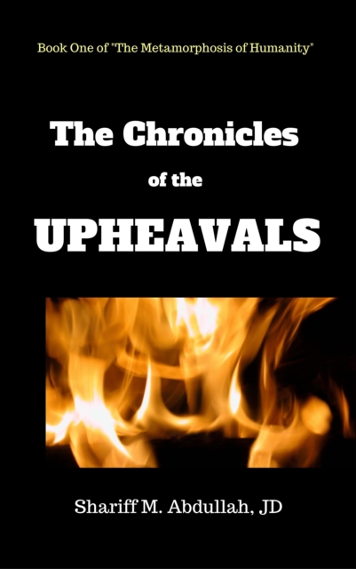 Chronicles of the Upheavals