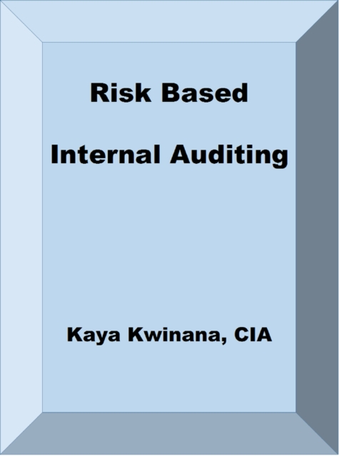 Risk Based Internal Auditing