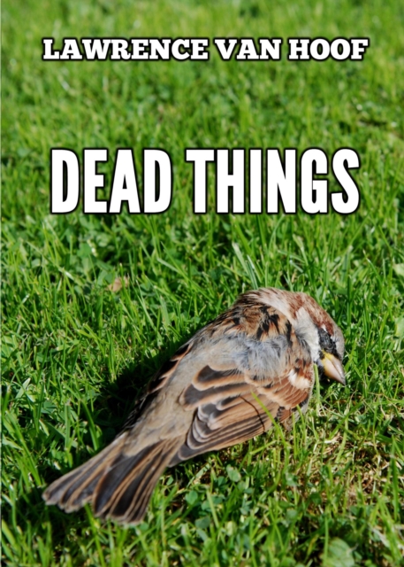 Dead Things