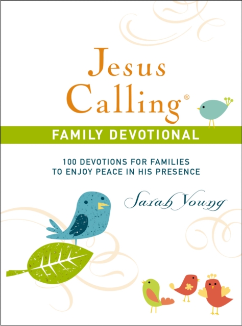 Jesus Calling, Family Devotional, with Scripture references