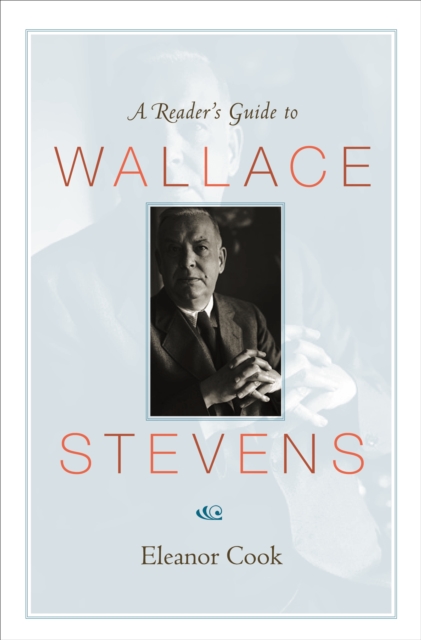 Reader's Guide to Wallace Stevens