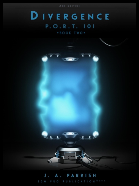 Divergence: PORT101 - Book Two
