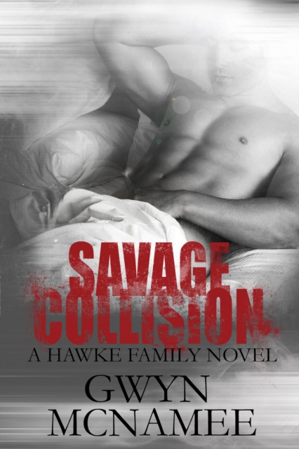 Savage Collision (A Hawke Family Novel)