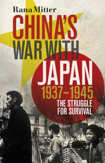 China's War with Japan, 1937-1945