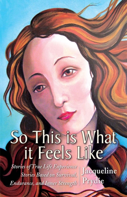 So This is What it Feels Like