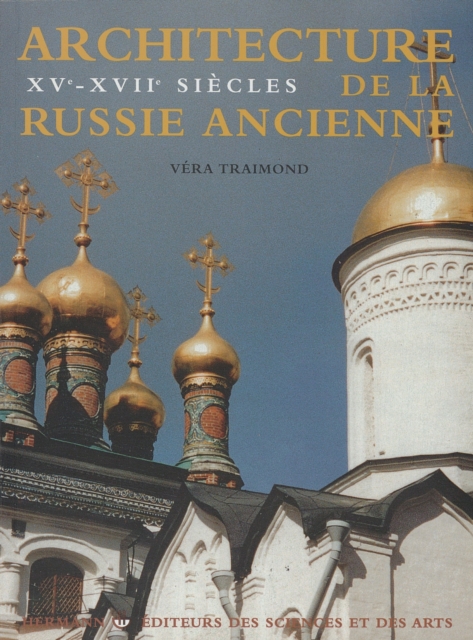 Architecture de la Russie ancienne, Volume 2