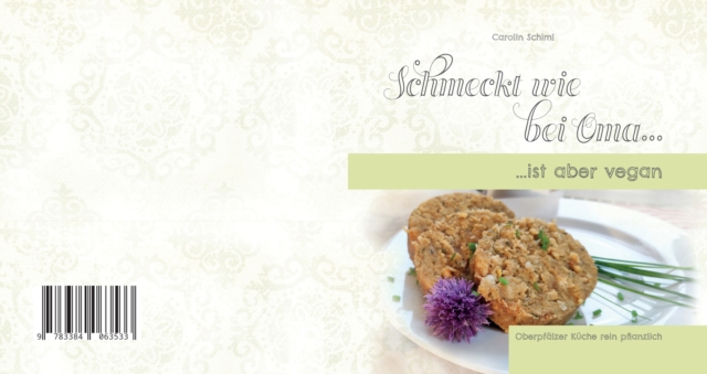 Schmeckt wie bei Oma, ist aber vegan!