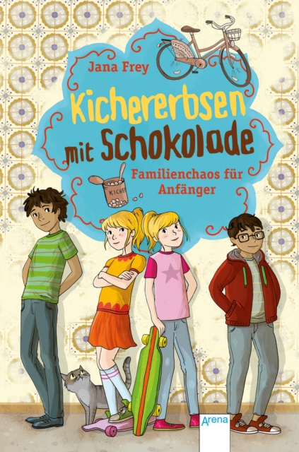 Kichererbsen mit Schokolade (1). Familienchaos für Anfänger