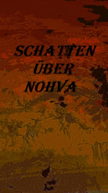 Schatten über Nohva