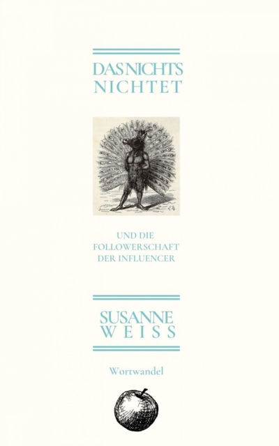 Das Nichts nichtet und die Followerschaft der Influencer