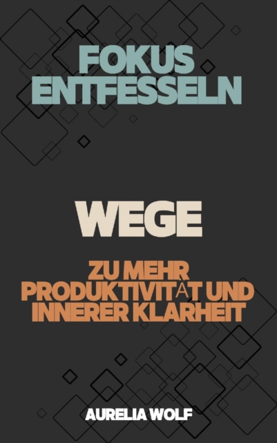 Fokus entfesseln