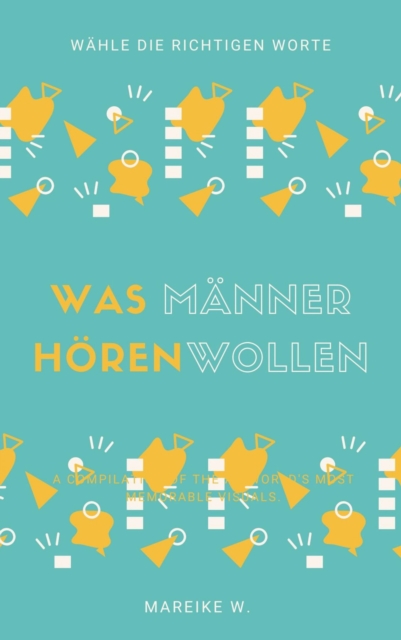 Was Männer hören wollen