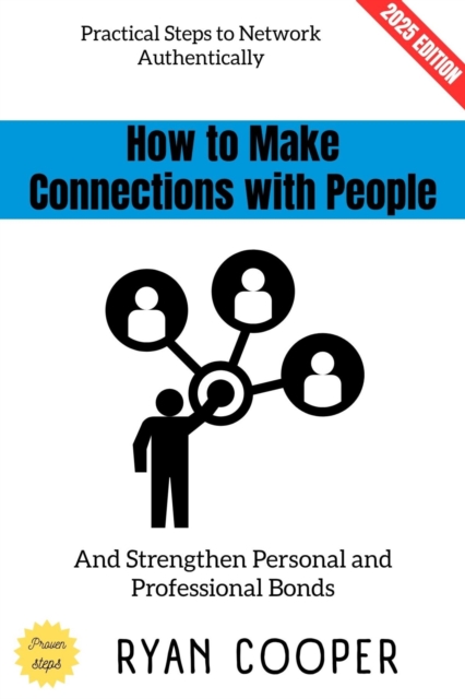 How to Make Connections with People: