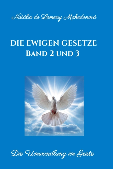 Die ewigen Gesetze  Band 2 und 3