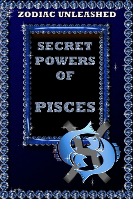 Zodiac Unleashed - Pisces