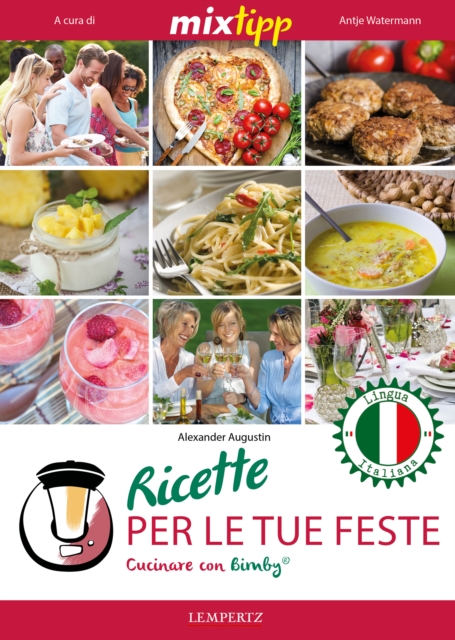 MIXtipp: Ricette per le tue Feste (italiano)