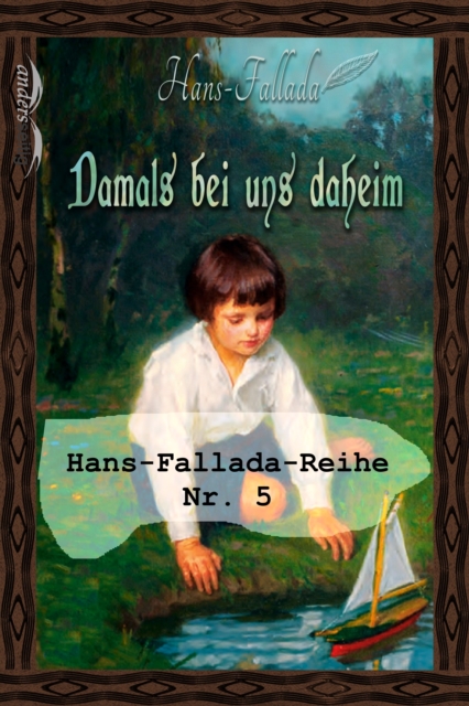 Damals bei uns daheim