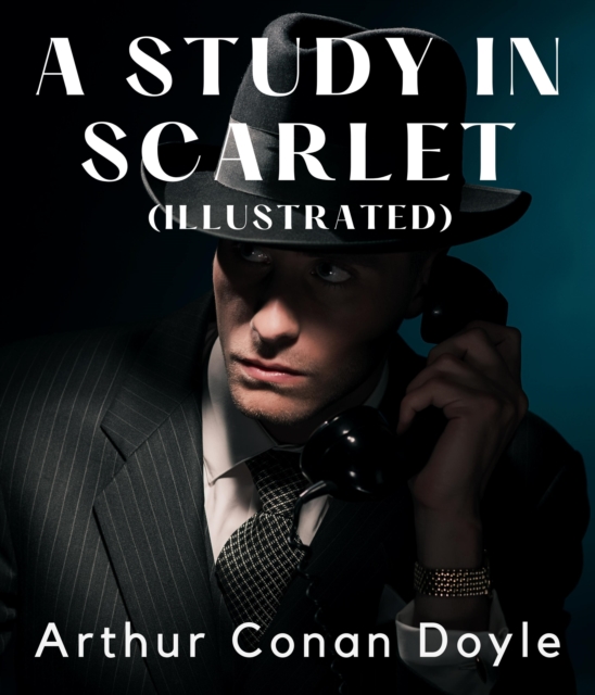 Study in Scarlet (Illustrated)