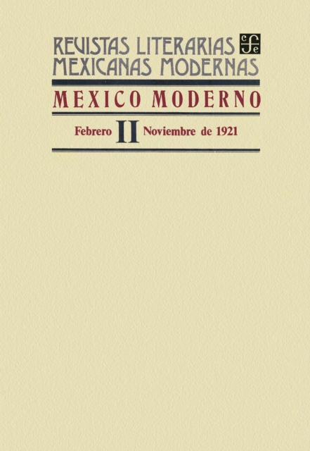 Mexico moderno II, febrero-noviembre de 1921