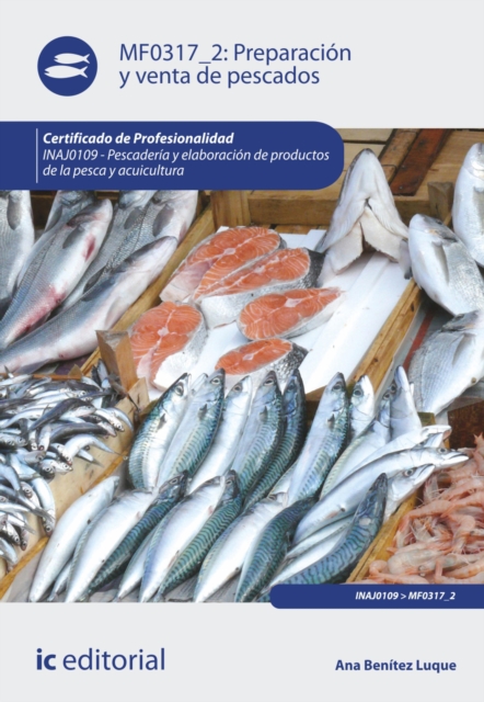 Preparacion y venta de pescados. INAJ0109
