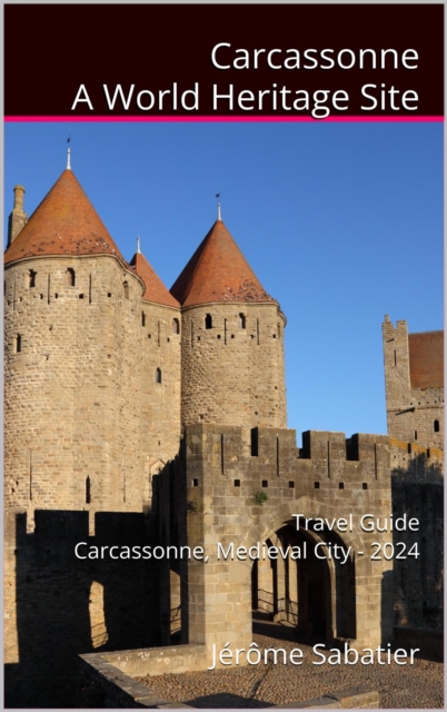 Carcassonne A World Heritage Site