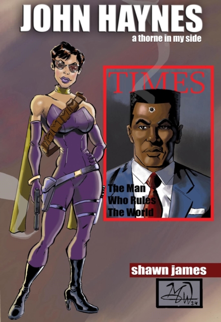 John Haynes: A Thorne In My Side