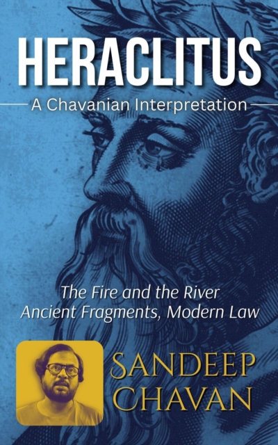 Heraclitus: A Chavanian Interpretation