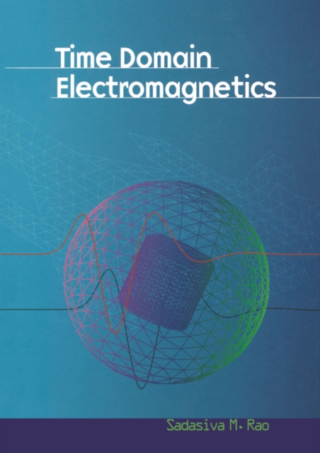 Time Domain Electromagnetics